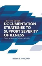 Documentation Strategies to Support Severity of Illness