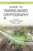 Chapman & Hall/CRC Cryptography and Network Security Series - Guide to Pairing-Based Cryptography
