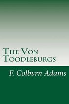 The Von Toodleburgs