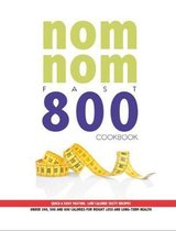 Nom Nom Fast 800 Cookbook