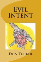 Evil Intent