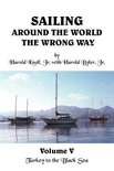 Sailing Around the World the Wrong Way: Volume V