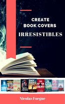 Create irresistible book covers
