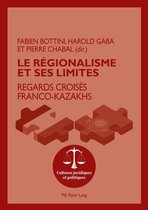 Cultures juridiques et politiques 8 - Le régionalisme et ses limites