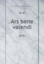 Ars Bene Valendi