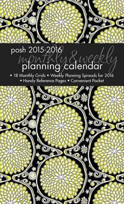 Posh 20152016 Monthly & Weekly Planning Calendar, Andrews Mcmeel