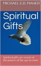 Gifts of the church - Spiritual Gifts