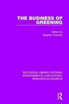 Routledge Library Editions: Environmental and Natural Resource Economics-The Business of Greening