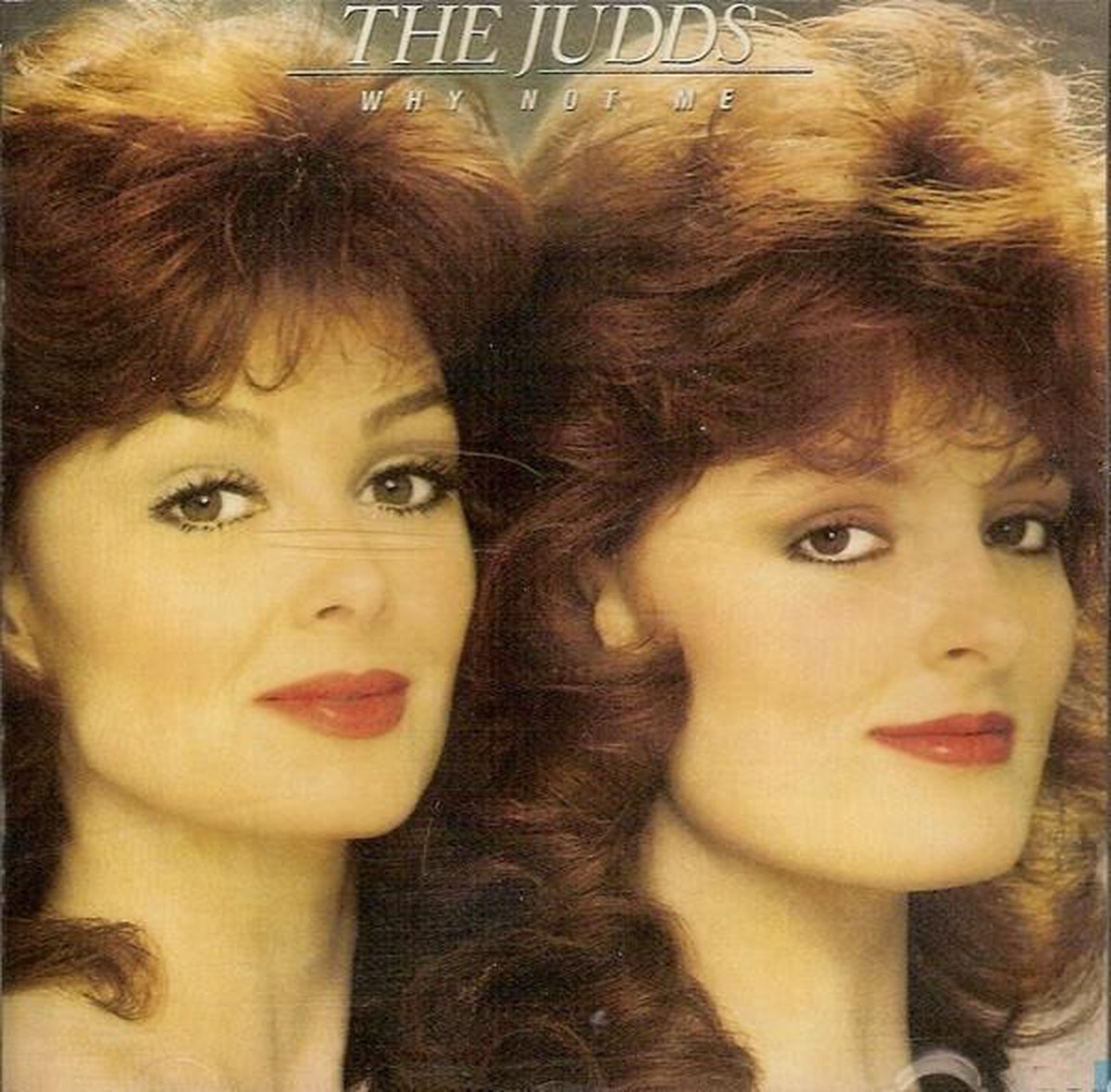 The Judds - Why not me - The Judds