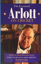 The Essential Arlott on Cricket