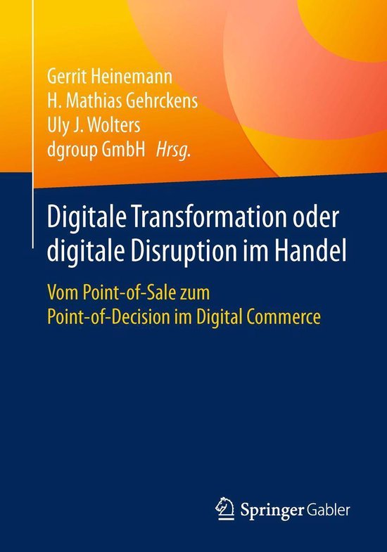 Digitale Transformation oder digitale Disruption im Handel (ebook ...