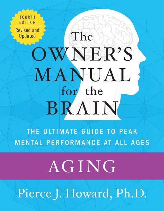 Owner's Manual for the Brain - Aging: The Owner's Manual - cover