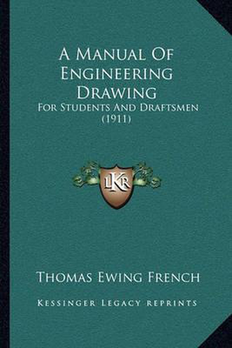 A Manual Of Engineering Drawing van Thomas Ewing French