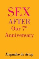 Sex After Our 7th Anniversary