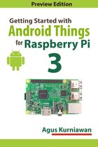 Getting Started with Android Things for Raspberry Pi 3