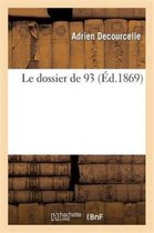 Histoire- Le Dossier de 93