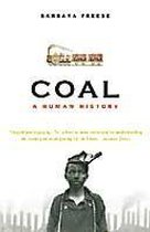 Coal A Human History
