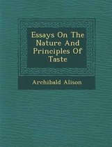 Essays on the Nature and Principles of Taste