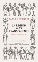 Edición conmemorativa de la RAE y la ASALE - La región más transparente (Edición conmemorativa de la RAE y la ASALE)