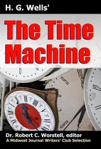 Midwest Journal Writers Club - H. G. Wells' The Time Machine