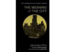 The Meaning of the City
