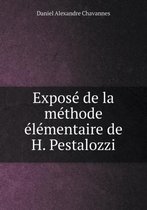 Expose de la methode elementaire de H. Pestalozzi