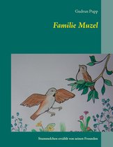 Stummelchen 3 - Familie Muzel