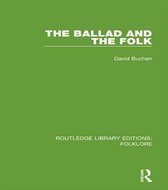 Routledge Library Editions: Folklore - The Ballad and the Folk Pbdirect