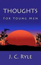 Thoughts for Young Men