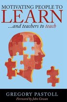 Motivating People to Learn