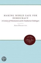 Making the World Safe for Democracy