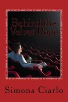 Behind the Velvet Rope