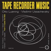 Otto Luening & Vladamir Ussachevski - Tape Recorder Music (LP)