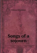 Songs of a sojourn