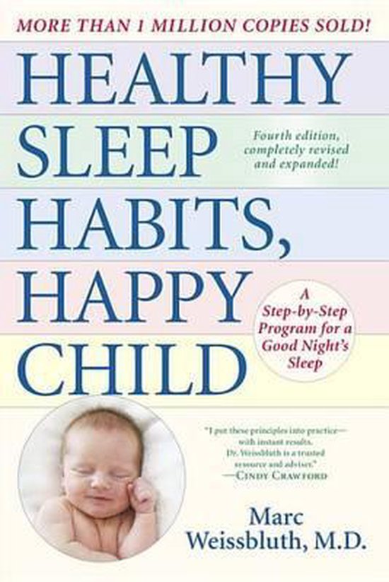 Bol Com Healthy Sleep Habits Happy Child 4th Edition Marc Weissbluth 9780553394801 Boeken