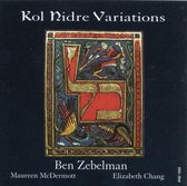 Ben Zebelman: Kol Nidre Variations