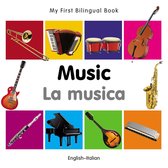My First Bilingual Book - My First Bilingual Book–Music (English–Italian)