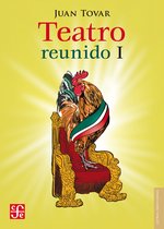 Letras Mexicanas - Teatro reunido, I