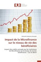 Impact de la Microfinance Sur Le Niveau de Vie Des B�n�ficiaires