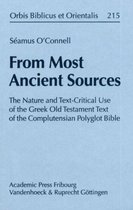 From Most Ancient Sources: The Nature and Text-Critical Use of the Greek Old Testament Text of the Complutensian Polyglot Bible