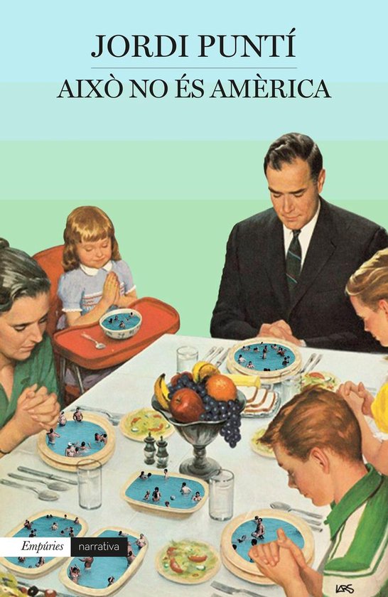 EMPURIES NARRATIVA - Això no és Amèrica