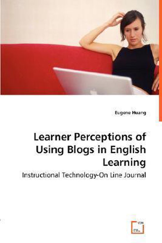 Learner Perceptions of Using Blogs in English Learning - Ins ... - cover