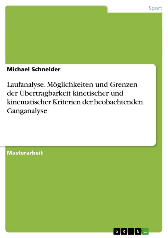 Laufanalyse. Möglichkeiten und Grenzen der Übertragbarkeit ... - cover