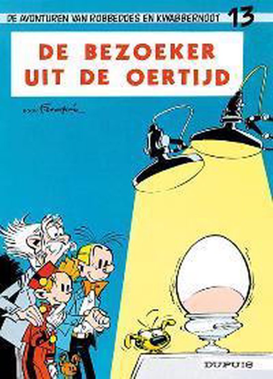 9789031400195 - Robbedoes & Kwabbernoot: 013 De bezoeker uit de oertijd
