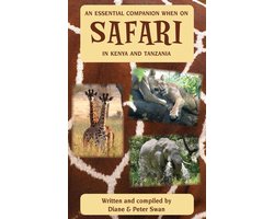 An Essential Companion When on Safari in Kenya & Tanzania