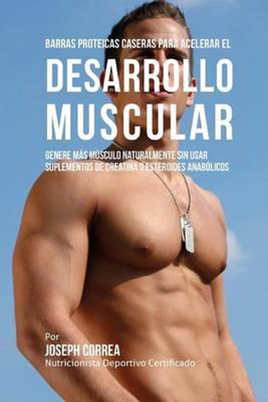 Barras Proteicas Caseras Para Acelerar El Desarrollo Muscula ... - cover
