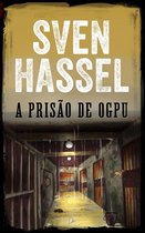 Série guerra Sven Hassel - A Prisão de OGPU