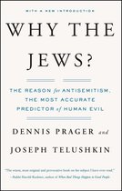 An Examination of Antisemitism - Why the Jews?