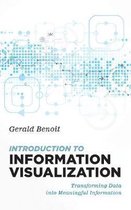 Introduction to Information Visualization