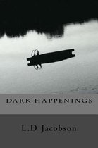 D A R K H A P P E N I N G S